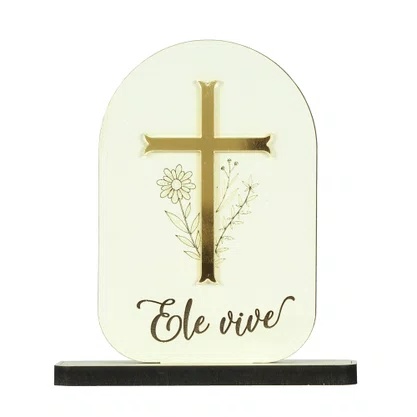 Adorno de Mesa Cruz Dourada Ele Vive MDF e Acrílico