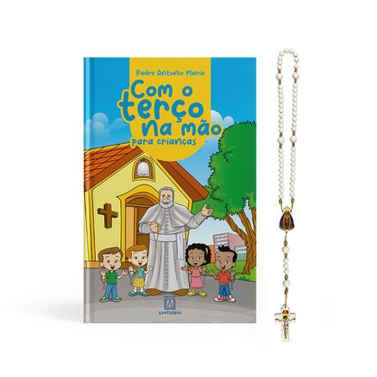 Livro com o Terço na Mão Criança Padre Antônio Maria