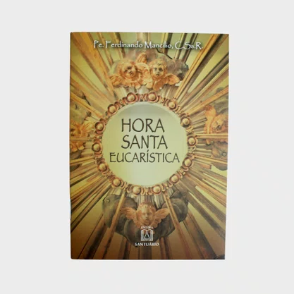 Livro Hora Santa Eucarística