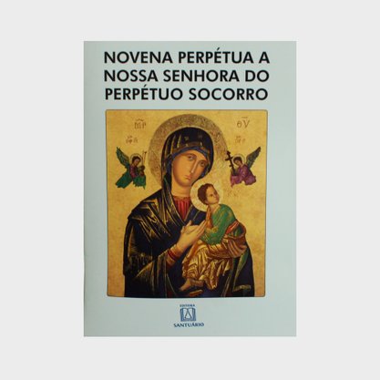 Novena Perpétua a Nossa Senhora do Perpétuo Socorro