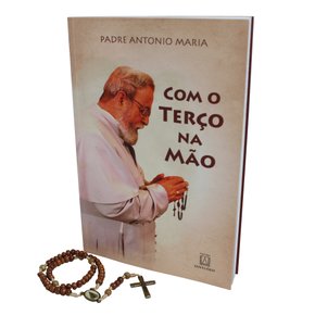 Livro com o Terço na Mão Padre Antônio Maria