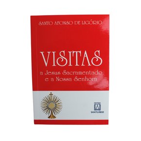 Livro Visitas a Jesus Sacramentado e a Nossa Senhora